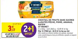 Intermarché Cocktail de fruits sans sucres ajoutés pêche, poire, ananas, raisin st mamet offre