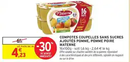 Intermarché Compotes coupelles sans sucres ajoutés pomme, pomme poire materne offre