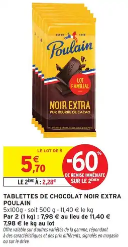 Intermarché Tablettes de chocolat noir extra poulain offre