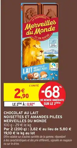 Intermarché Chocolat au lait noisettes et amandes pilées merveilles du monde offre