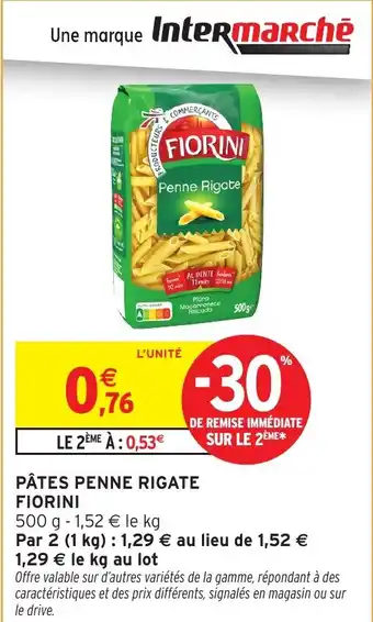 Intermarché Pâtes penne rigate fiorini offre