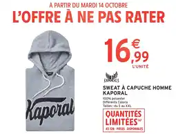 Intermarché Sweat à capuche homme kaporal offre