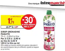 Intermarché Sirop grenadine paquito offre