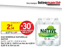 Intermarché Eau minérale naturelle native offre