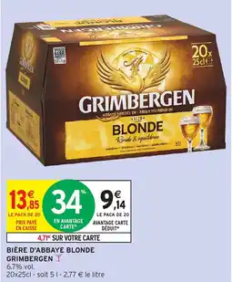 Intermarché Bière d'abbaye blonde grimbergen offre