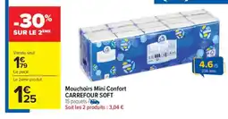 Carrefour Market Mouchoirs Mini Confort CARREFOUR SOFT offre