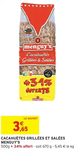 Intermarché Cacahuètes grillées et salées menguy's offre