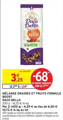 Intermarché Mélange graines et fruits formule boost daco bello offre