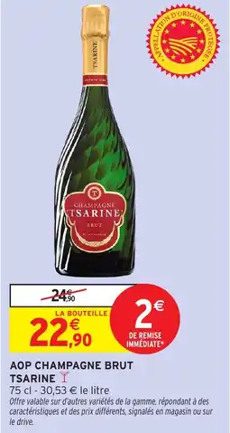 Intermarché Aop champagne brut tsarine offre