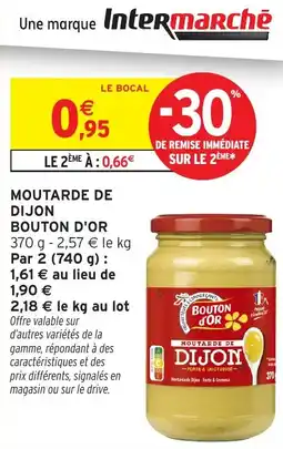 Intermarché Moutarde de dijon bouton d'or offre