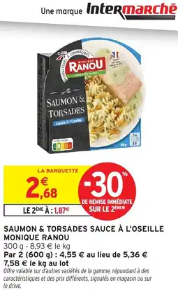 Intermarché Saumon & torsades sauce à l'oseille monique ranou offre