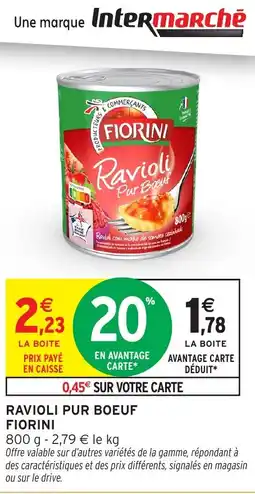 Intermarché Ravioli pur boeuf fiorini offre