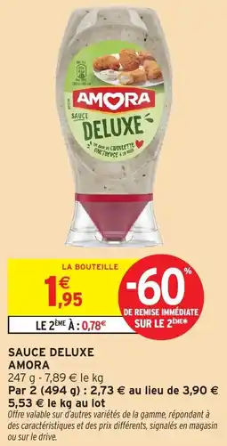 Intermarché Sauce deluxe amora offre
