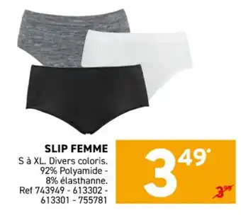 Trafic Slip femme offre