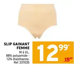 Trafic Slip gainant femme offre