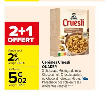 Carrefour Cèrèales Cruesli Quaker offre