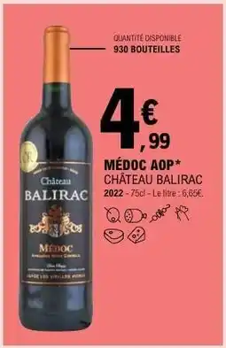 E.Leclerc MÉDOC AOP* CHÂTEAU BALIRAC offre