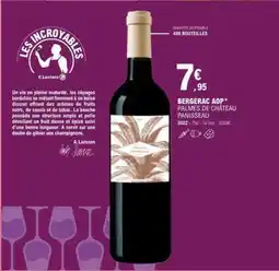 E.Leclerc BERGERAC AOP* PALMES DE CHÂTEAU PANISSEAU offre