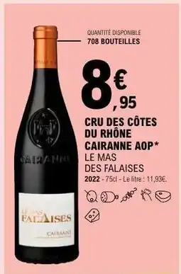 E.Leclerc CRU DES CÔTES DU RHÔNE CAIRANNE AOP offre
