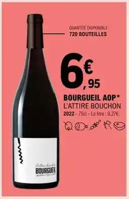 E.Leclerc BOURGUEIL AOP L'ATTIRE BOUCHON offre