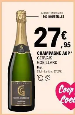 E.Leclerc CHAMPAGNE AOP GERVAIS GOBILLARD offre