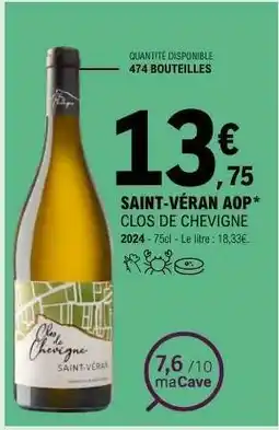 E.Leclerc SAINT-VÉRAN AOP CLOS DE CHEVIGNE offre