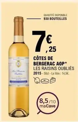 E.Leclerc CÔTES DE BERGERAC AOP LES RAISINS OUBLIÉS offre