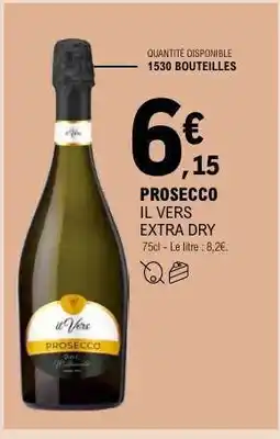 E.Leclerc PROSECCO IL VERS EXTRA DRY offre