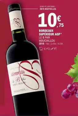 E.Leclerc Bordeaux Supérieur Aop offre