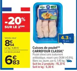Carrefour Market Cuisses de poulet CARREFOUR CLASSIC' offre