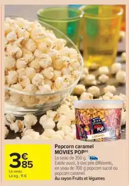 Carrefour Market Popcorn caramel MOVIES POP offre