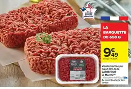 Carrefour Market LA BARQUETTE DE 650 G offre