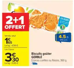 Carrefour Market Biscuits goûter GERBLÉ offre