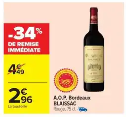 Carrefour Market A.O.P. Bordeaux BLAISSAC offre