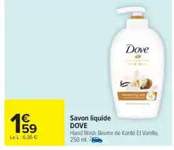 Carrefour Market Savon liquide DOVE offre