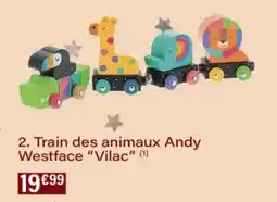 Monoprix Train des animaux Andy Westface Vilac offre