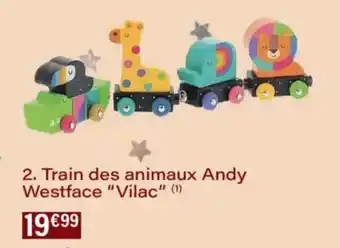 Monoprix Train des animaux andy westface vilac offre