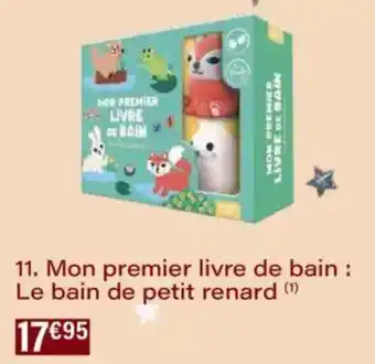 Monoprix Mon premier livre de bain : le bain de petit renard offre