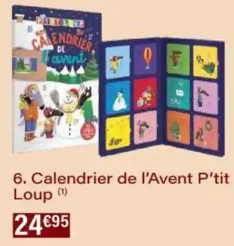 Monoprix Calendrier de l'avent p'tit loup offre