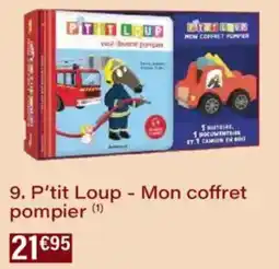 Monoprix P'tit loup - mon coffret pompier offre