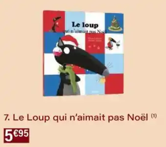 Monoprix Le loup qui n'aimait pas noël offre