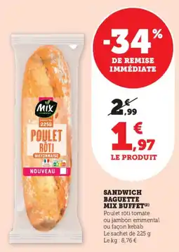 Hyper U Sandwich baguette mix buffet offre
