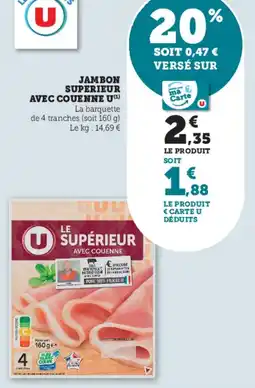 Hyper U Jambon superieur avec couenne u offre