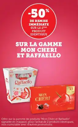 Hyper U Sur la gamme mon cheri et raffaello offre