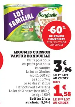 Hyper U Legumes cuisson vapeur bonduelle offre