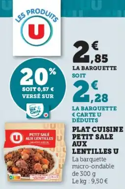 Hyper U Plat cuisine petit sale aux lentilles u offre