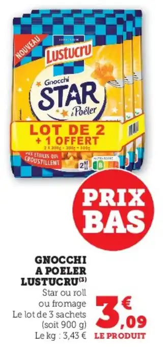 Hyper U Gnocchi a poeler lustucru offre