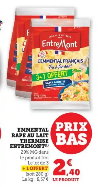 Hyper U Emmental rape au lait thermise entremont offre