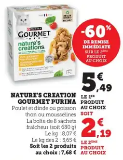 Hyper U Nature's creation gourmet purina offre