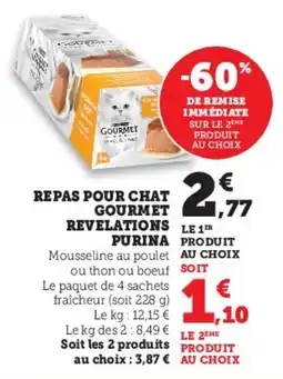 Hyper U Repas pour chat gourmet revelations purina offre